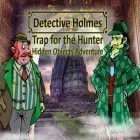 Med den aktuella spel Hell: Fight for Gilrand för iPhone, iPad eller iPod ladda ner gratis Detective Holmes: Trap for the hunter - hidden objects adventure.