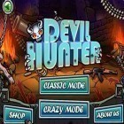 Med den aktuella spel Bounce on back för iPhone, iPad eller iPod ladda ner gratis Devil Hunter I.