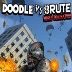 Med den aktuella spel Zombie Duck Hunt för iPhone, iPad eller iPod ladda ner gratis Doodle vs Brute: World Domination.