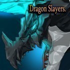 Med den aktuella spel Dim light för iPhone, iPad eller iPod ladda ner gratis Dragon Slayers.