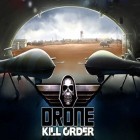 Med den aktuella spel Bounce the bunny för iPhone, iPad eller iPod ladda ner gratis Drone: Kill order.