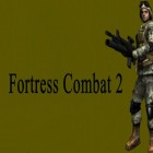 Med den aktuella spel Gravity badgers för iPhone, iPad eller iPod ladda ner gratis Fortress Combat 2.