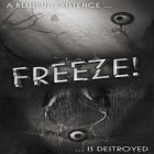 Med den aktuella spel Epic Eric för iPhone, iPad eller iPod ladda ner gratis Freeze!.
