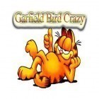 Med den aktuella spel Zombie Banksters !!! för iPhone, iPad eller iPod ladda ner gratis Garfield Bird Crazy.