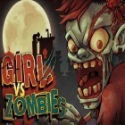 Med den aktuella spel Slots: Coin Grab Mega Worlds för iPhone, iPad eller iPod ladda ner gratis Girl vs. Zombies.