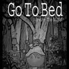 Med den aktuella spel THE DEAD: Chapter One för iPhone, iPad eller iPod ladda ner gratis Go to bed: Survive the night.