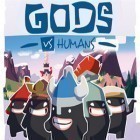 Med den aktuella spel Portal rush för iPhone, iPad eller iPod ladda ner gratis Gods vs. Humans.