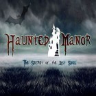 Med den aktuella spel Gunbrick för iPhone, iPad eller iPod ladda ner gratis Haunted Manor – The Secret of the Lost Soul.