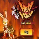 Med den aktuella spel Turbo Grannies för iPhone, iPad eller iPod ladda ner gratis Hell Yeah! Pocket Inferno.