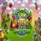 Med den aktuella spel Mos: Speedrun för iPhone, iPad eller iPod ladda ner gratis I Am Vegend: Zombiegeddon.