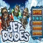 Med den aktuella spel Cubeventure för iPhone, iPad eller iPod ladda ner gratis Jet Dudes.