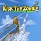 Med den aktuella spel SAS: Zombie Assault 4 för iPhone, iPad eller iPod ladda ner gratis Kick the zombie.
