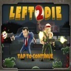 Med den aktuella spel Hidden zombies för iPhone, iPad eller iPod ladda ner gratis Left 2 Die.