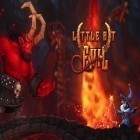 Med den aktuella spel Mini motor WRT för iPhone, iPad eller iPod ladda ner gratis Little Bit Evil.