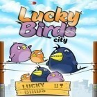 Med den aktuella spel Talking Larry the Bird för iPhone, iPad eller iPod ladda ner gratis Lucky Birds City.