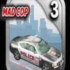 Med den aktuella spel Yamm för iPhone, iPad eller iPod ladda ner gratis Mad Cop 3.