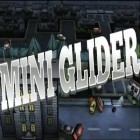 Med den aktuella spel Record run för iPhone, iPad eller iPod ladda ner gratis Mini Glider.