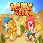 Med den aktuella spel Run like hell! för iPhone, iPad eller iPod ladda ner gratis Mole's world.