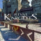 Med den aktuella spel Orb trials för iPhone, iPad eller iPod ladda ner gratis Rival knights.
