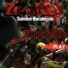 Med den aktuella spel Moto X Challenge för iPhone, iPad eller iPod ladda ner gratis Run or Die: Zombie City Escape.