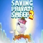 Med den aktuella spel Catch The Candy för iPhone, iPad eller iPod ladda ner gratis Saving Private Sheep 2.