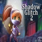 Med den aktuella spel Nuts! för iPhone, iPad eller iPod ladda ner gratis Shadow glitch 2.