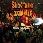 Med den aktuella spel Combo Crew för iPhone, iPad eller iPod ladda ner gratis Shoot Many Zombies!.
