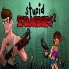 Med den aktuella spel ATV Madness för iPhone, iPad eller iPod ladda ner gratis Stupid Zombies 2.