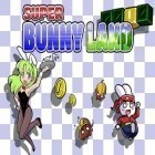 Med den aktuella spel Chooche för iPhone, iPad eller iPod ladda ner gratis Super Bunny Land.