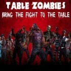 Med den aktuella spel Grudgeball: Enter the Chaosphere för iPhone, iPad eller iPod ladda ner gratis Table zombies: Augmented reality game.