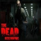 Med den aktuella spel Alto's adventure för iPhone, iPad eller iPod ladda ner gratis The dead: Beginning.