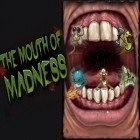 Med den aktuella spel Munch Time för iPhone, iPad eller iPod ladda ner gratis The Mouth of Madness.