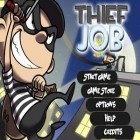 Med den aktuella spel Super hexagon för iPhone, iPad eller iPod ladda ner gratis Thief Job.
