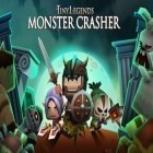 Med den aktuella spel Little Chomp för iPhone, iPad eller iPod ladda ner gratis Tiny Legends: Monster crasher.