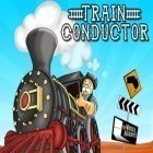 Med den aktuella spel My Dolphin Show för iPhone, iPad eller iPod ladda ner gratis Train conductor.