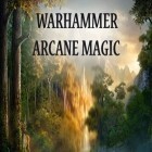 Med den aktuella spel World of warriors för iPhone, iPad eller iPod ladda ner gratis Warhammer: Arcane magic.
