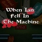 Med den aktuella spel Star Cannon för iPhone, iPad eller iPod ladda ner gratis When Ian Fell In The Machine.