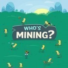 Med den aktuella spel City of Secrets för iPhone, iPad eller iPod ladda ner gratis Who's mining?.