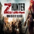 Med den aktuella spel SAS: Zombie Assault 4 för iPhone, iPad eller iPod ladda ner gratis Z Hunter: Bring death to the dead.