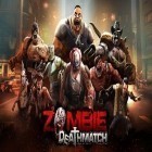 Med den aktuella spel Zombie Killer Ultimate för iPhone, iPad eller iPod ladda ner gratis Zombie: Deathmatch.