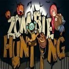 Med den aktuella spel Skylanders Battlegrounds för iPhone, iPad eller iPod ladda ner gratis Zombie Hunting.
