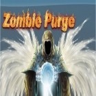 Med den aktuella spel Fruit ninja academy: Math master för iPhone, iPad eller iPod ladda ner gratis Zombie Purge.