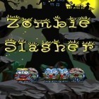 Med den aktuella spel Flychaser för iPhone, iPad eller iPod ladda ner gratis Zombie slasher.