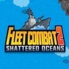 Med den aktuella spel Stupid Zombies för iPhone, iPad eller iPod ladda ner gratis Fleet combat 2: Shattered oceans.
