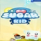 Med den aktuella spel Gravity Project för iPhone, iPad eller iPod ladda ner gratis Sugar kid.