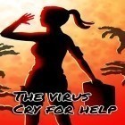 Med den aktuella spel Siegecraft för iPhone, iPad eller iPod ladda ner gratis The virus: Cry for help.