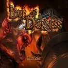 Med den aktuella spel Cut the Rope för iPhone, iPad eller iPod ladda ner gratis Lord of Darkness.
